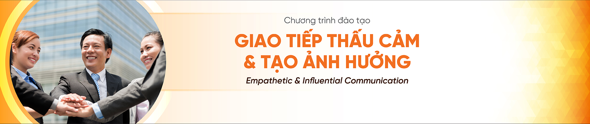 Giao tiếp Thấu cảm & Tạo ảnh hưởng